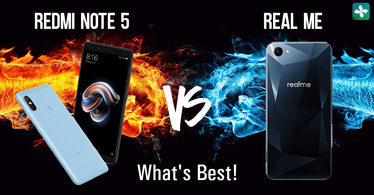 Real Me 1 Vs Redmi Note 5: What's Best!- Instacash